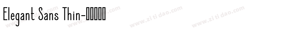 Elegant Sans Thin字体转换